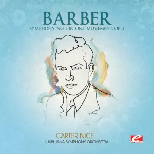 Barber: Symphony No. 1 in One Movement