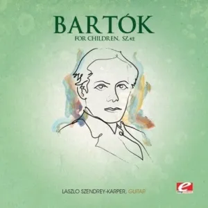 Bartok: For Children SZ. 42