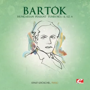 Bartok: Hungarian Peasant Tunes 1- 15 SZ. 71