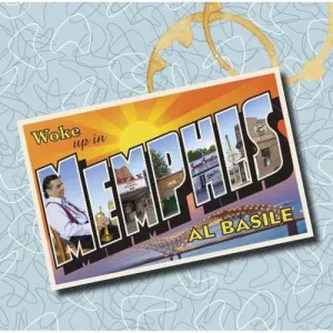 Basile, Al: Woke Up in Memphis