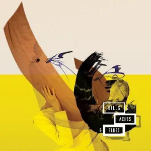 Bills & Aches & Blues / Various: Bills & Aches & Blues (Various Artists)