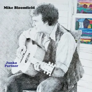 Bloomfield, Mike: Junko Partner