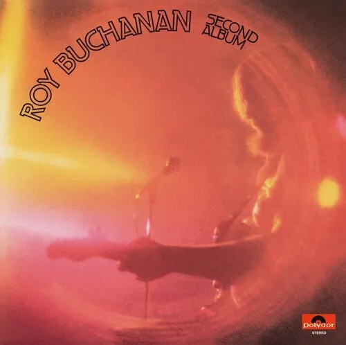 Buchanan, Roy: Second Album