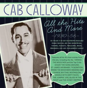 Calloway, Cab & His Orchestra: The Hits Collection 1930-56