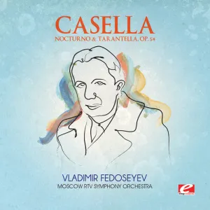Casella: Nocturno and Tarantella