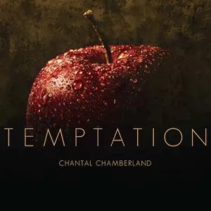 Chamberland, Chantal: Temptation (MQA-CD)