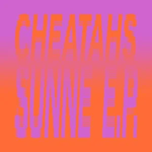 Cheatahs: Sunne