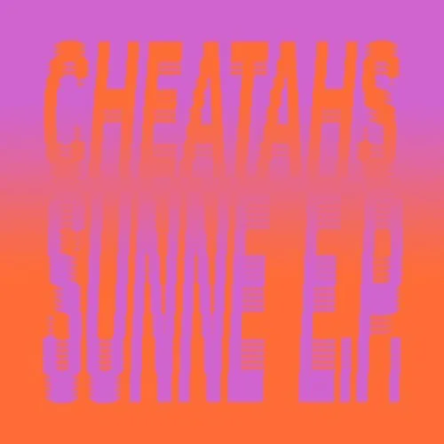 Cheatahs: Sunne