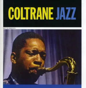 Coltrane, John: Coltrane Jazz