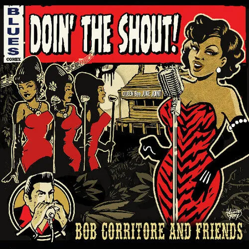 Corritore, Bob & Friends: Doin' The Shout
