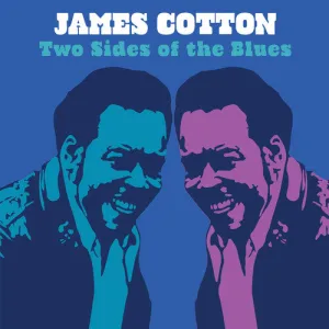 Cotton, James: Two Sides of the Blues