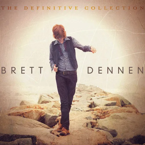 Dennen, Brett: The Definitive Collection