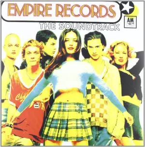 Empire Records / O.S.T.: Empire Records (Original Soundtrack)