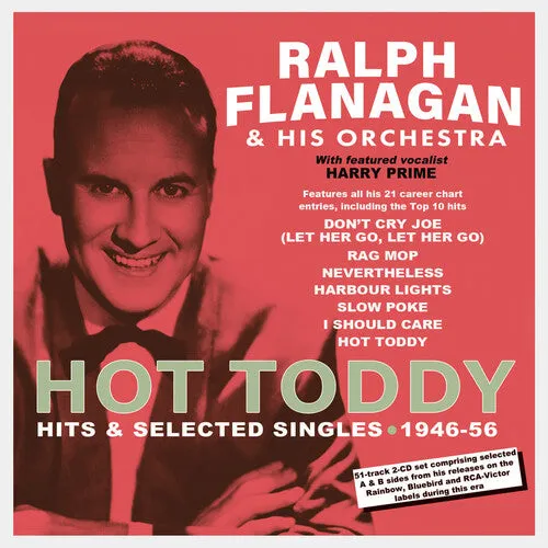 Flanagan, Ralph: Hot Toddy: Hits & Selected Singles 1946-56
