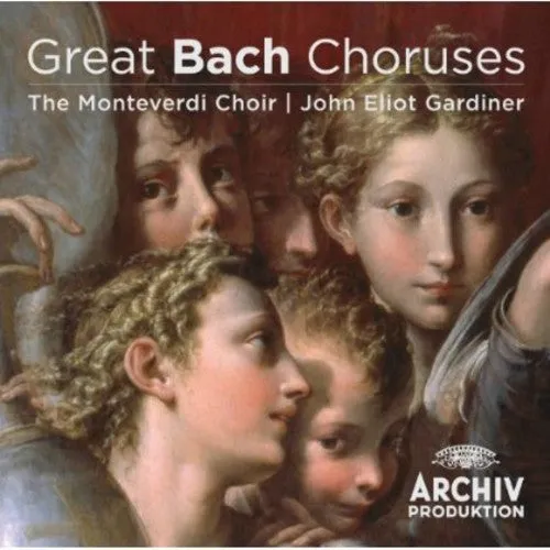 Gardiner / Monteverdi Choir: Great Bach Choruses