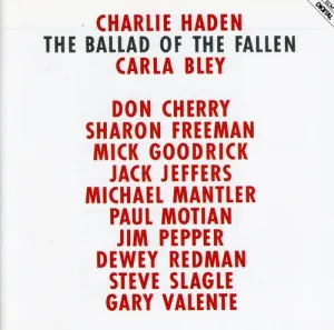 Haden, Charlie: Ballad of the Fallen