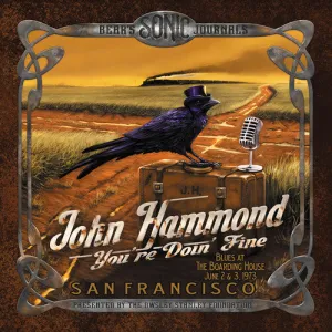 Hammond, John: Bears Sonic Journals: Youre Doin' Fine (Blues At The Boarding House June2 & 3,1973)