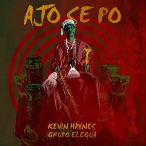 Haynes, Kevin / Grupo Elegua: Ajo Se Po