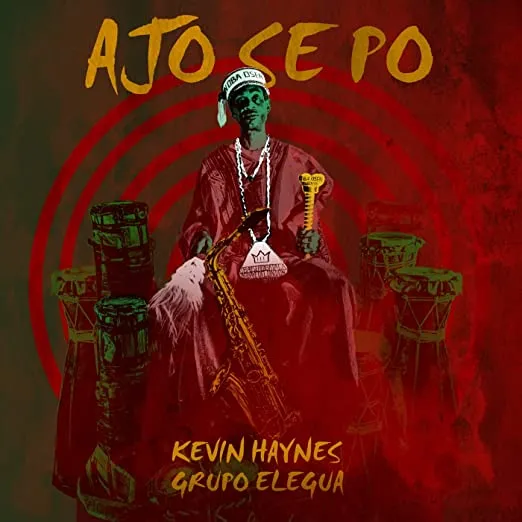 Haynes, Kevin / Grupo Elegua: Ajo Se Po