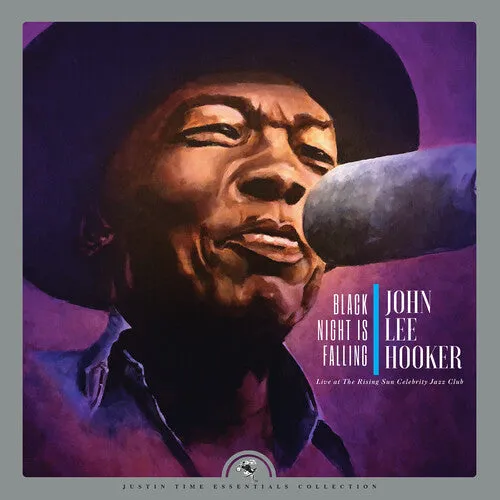 Hooker, John Lee: Black Night Is Falling Live At The Rising Sun Celebrity Jazz Club