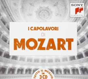 I Capolavori Di Mozart: I Capolavori Di Mozart