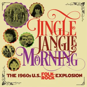 Jingle Jangle Morning: 1960s Us Folk Rock / Var: Jingle Jangle Morning: The 1960s U.S. Folk Rock Explosion / Various