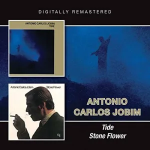 Jobim, Antonio Carlos: Tide / Stone Flower