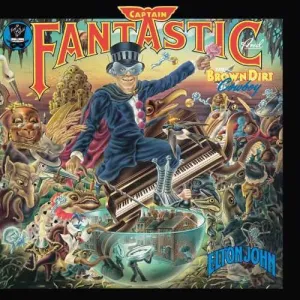 John, Elton: Captain Fantastic And The Brown Dirt Cowboy
