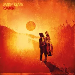 Keane, Danny: Roamin'