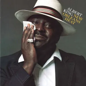 King, Albert: New Orleans Heat