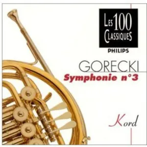 Kord, Kazimierz: Gorecki-Symphonie N 3