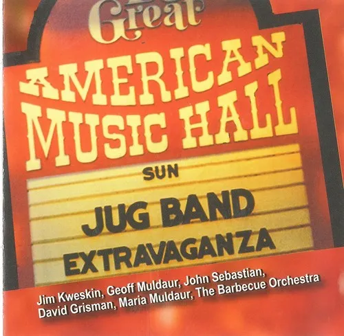 Kweskin, Jim / Muldaur, Geoff: Jug Band Extravaganza