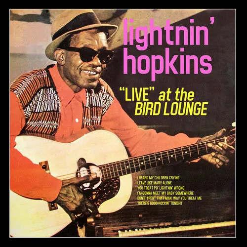 Lightnin' Hopkins: Live at The Bird Lounge