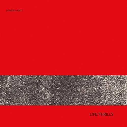 Lower Plenty: Life/Thrills