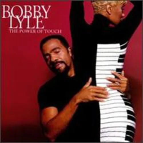 Lyle, Bobby: Power of Touch