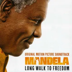 Mandela: Long Walk to Freedom / O.S.T.: Mandela: Long Walk to Freedom (Original Soundtrack)