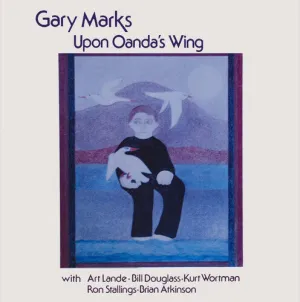 Marks, Gary: Upon Oanda's Wing