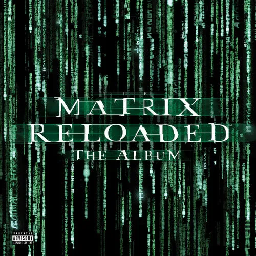 Matrix Reloaded (Music From & Inspired Motion): The Matrix Reloaded (Music From and Inspired by the Motion Picture the Matrix)