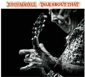 Mayall, John: Talk About That