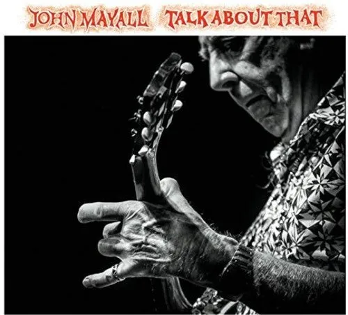 Mayall, John: Talk About That
