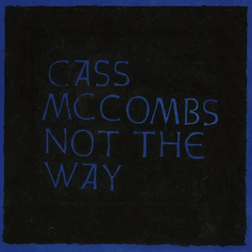 McCombs, Cass: Not The Way