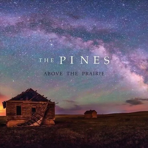 Pines: Above the Prairie