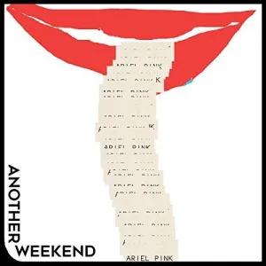 Pink, Ariel: Another Weekend / Ode To The Goat (Thank You)