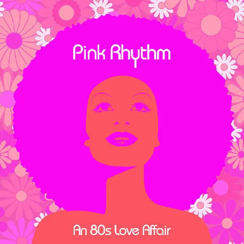 Pink Rhythm: An 80s Love Affair