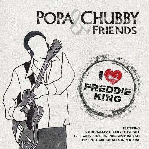 Popa Chubby: I Love Freddie King