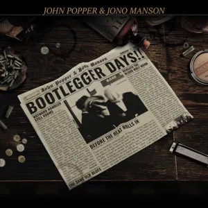 Popper, John / Manson, Jono: Bootlegger Days