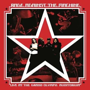 Rage Against the Machine: Live At The Grand Olympic Auditorium