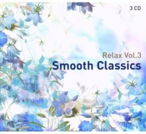 Relax: Smooth Classics 3 / Var: Relax: Smooth Classics 3 / Various