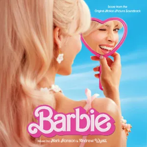 Ronson, Mark / Wyatt, Andrew: Barbie The Film Score (Original Soundtrack)