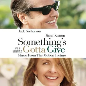 Something's Gotta Give / O.S.T.: Something's Gotta Give (Original Soundtrack)